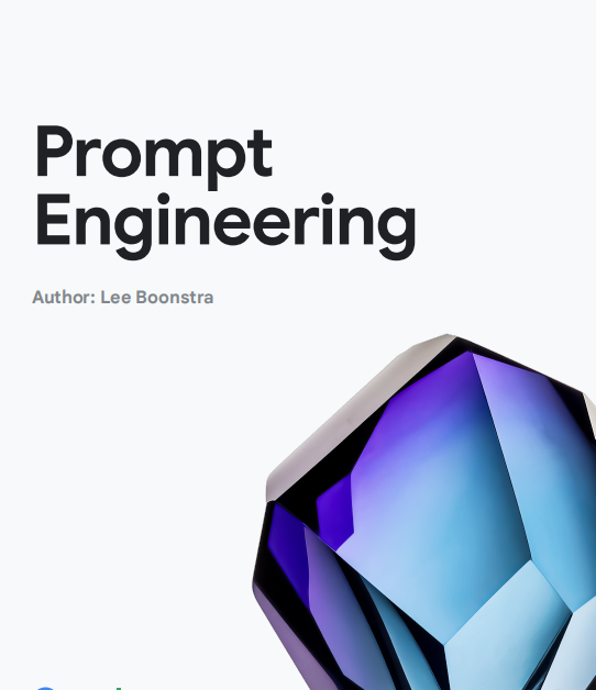 2025 Google提示詞工程白皮書:如何通過提示工程優(yōu)化AI模型 PDF 下載 圖1